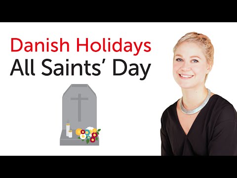 Danish Holidays - All Saints' Day - Allehelgensdag