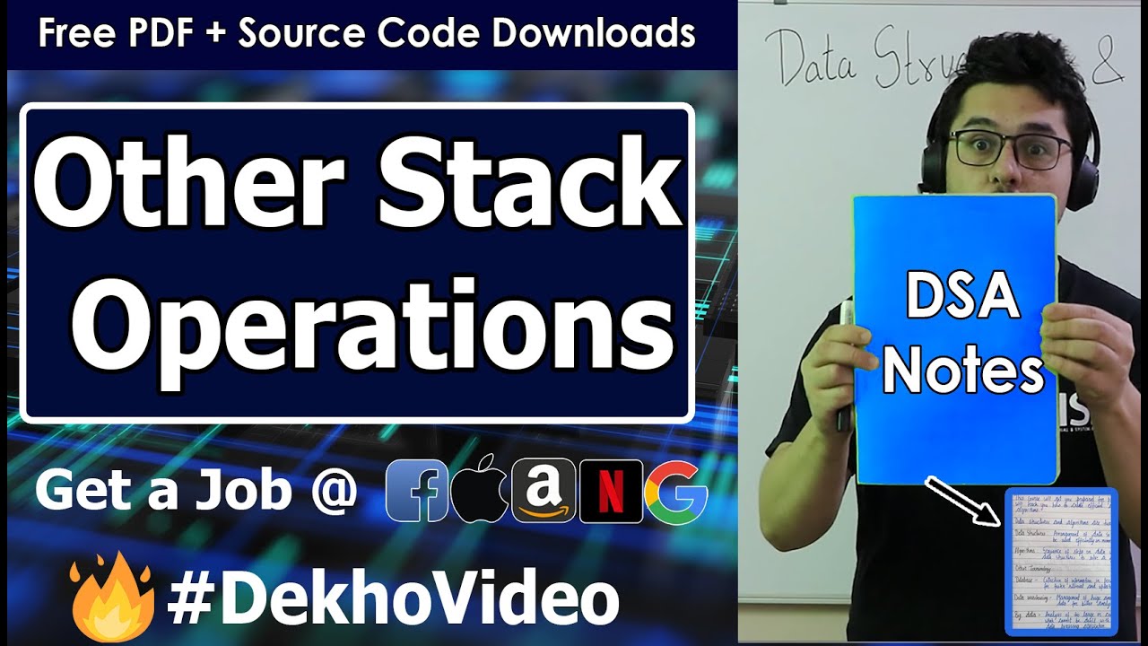 Video thumbnail for stackTop, stackBottom & Time Complexity of Operations in Stack Using Arrays