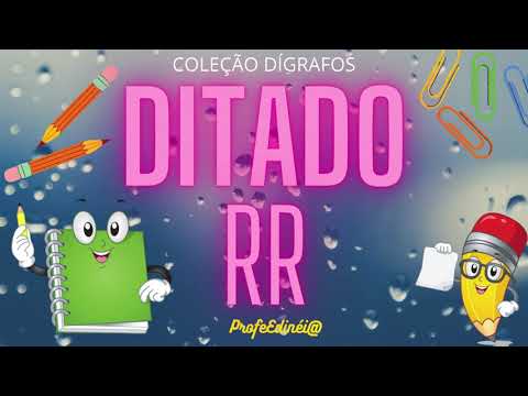 DITADO DO RR - PROFESSORA EDINÉIA - COLEÇÃO DÍGRAFOS