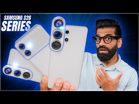 Samsung S26 Series First Look - Huge Changes Ahead!🔥🔥🔥