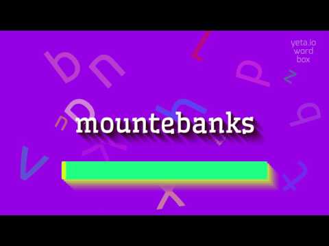 HOW TO SAY MOUNTEBANKS? #mountebanks