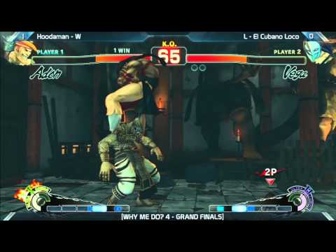 SSF4: Hoodaman vs El Cubano Loco - Grand Finals - Why Me Dojo? 4