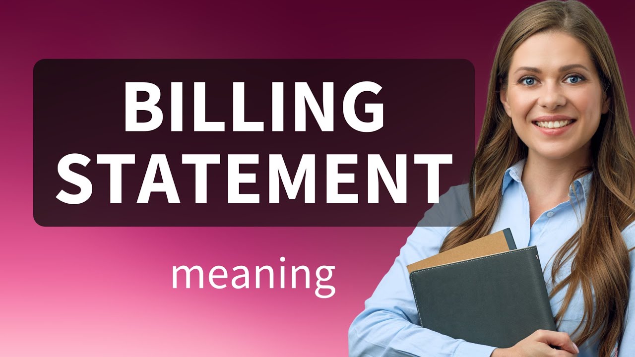 Understanding Your Billing Statement