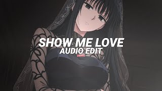show me love (tiktok version/best part!) - wizthemc, bees & honey, tyla [edit audio]