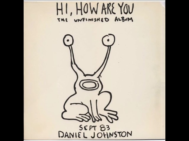 Daniel Johnston – 