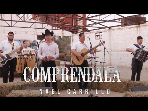 Nael Carrillo - Comprendala [En Vivo]