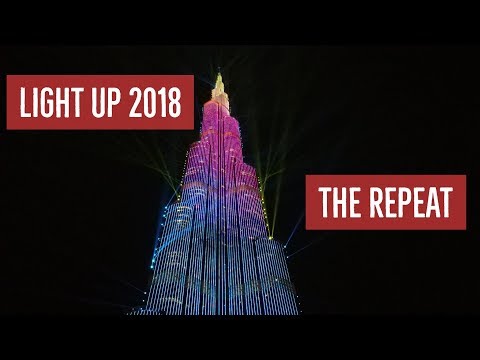 LIGHT UP 2018, THE REPEAT | BURJ KHALIFA DUBAI - thebaldonadoVLOGS