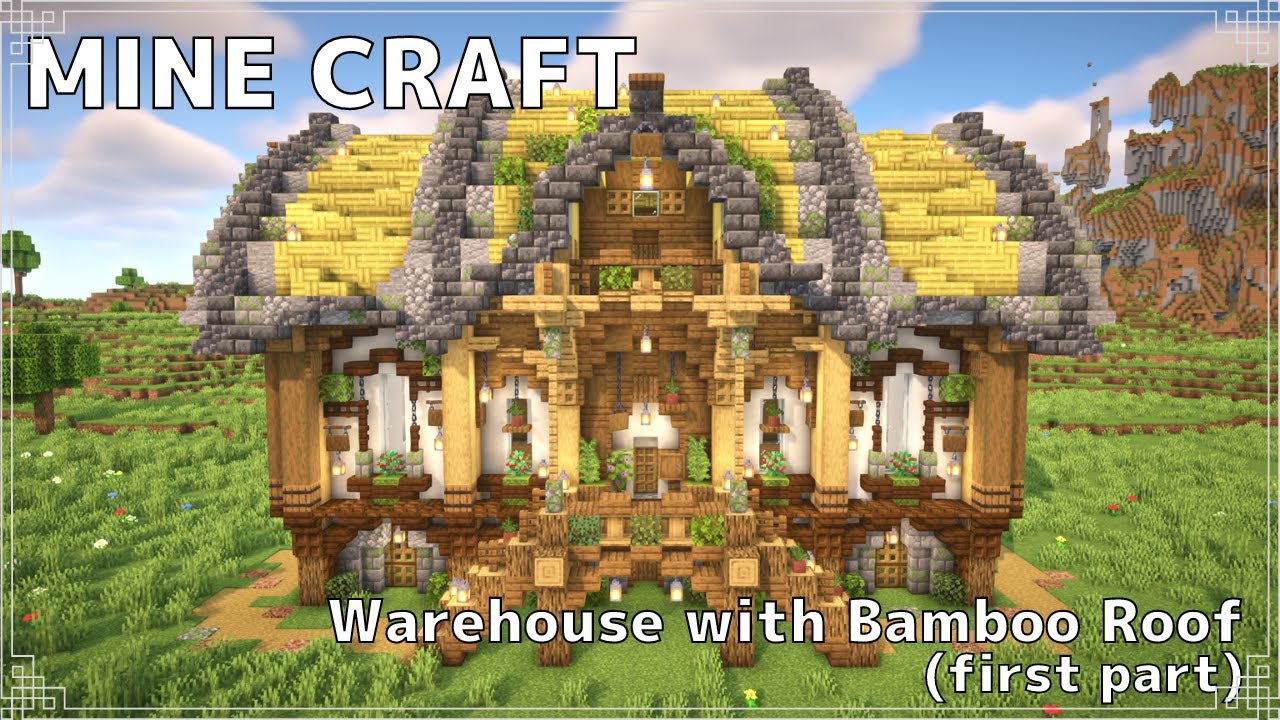 【Minecraft】竹を屋根に使った倉庫の作り方(前編) | How to build a warehouse using bamboo ...