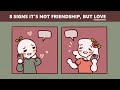 8 Signs It S Not Friendship But LOVE