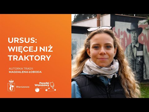 Ursus: Więcej niż traktory - spacer z przewodnikiem po warszawskiej dzielnicy Ursus