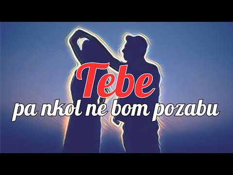Raubarji - TEBE PA NKOL NE BOM POZABU