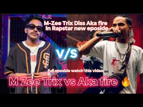 M-zee Trix ????Diss to Aka fire ????// Aka fire v/s M-zee Trix in Rapstar full video #osrreality #viral