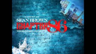 Sean Brown ft Giddy Gouda - Get Up Out My Way