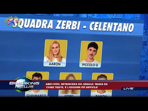 Amici 2023, retroscena sul serale: 'Maria ha  cuore triste, è l'edizione più difficile'