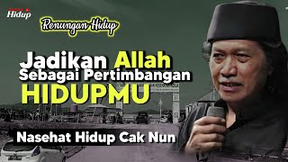 Download lagu Jadikan Allah Sebagai Pertimbangan Hidupmu - Nasehat Hidup Cak Nun mp3 Download lagu Jadikan Allah Sebagai Pertimbangan Hidupmu - Nasehat Hidup Cak Nun mp3
