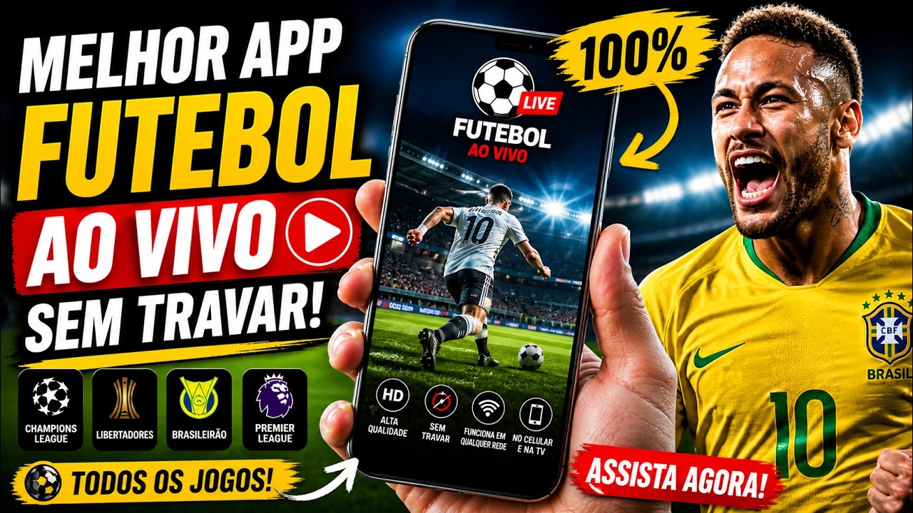MELHOR APP PARA ASSISTIR FUTEBOL AO VIVO SEM TRAVAR! ⚽🔥 APP PARA ASSISTIR JOGOS DE FUTEBOL ONLINE