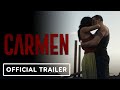 CARMEN Official Trailer 2023