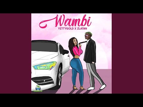 Wambi (feat. Zlatan)