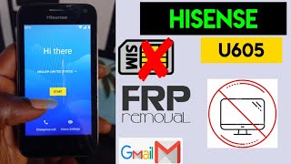Hisense U605 Frp Bypass ( All HISENSE Android 8 Google Account BYPASS ) Without Pc