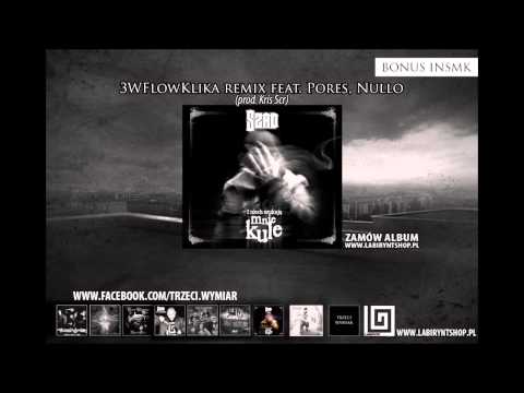 Szad Akrobata (Trzeci Wymiar) - 3WFlowKlika remix feat. Pores, Nullo prod. Kris Scr