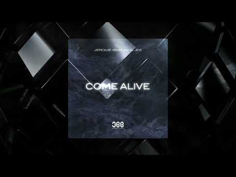 Jerome Isma Ae & JES   Come Alive (Visualizer)