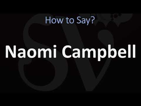 How to Pronounce Naomi Campbell? (CORRECTLY)