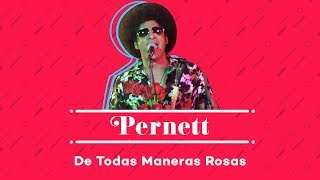 Pernett - De Todas Maneras Rosas (Ismael Rivera)