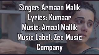 Kyun Rabba Full Song (Lyrics) | Badla Movie Song | Armaan Malik | Amaal Malik | Tapsee | Amitabh B