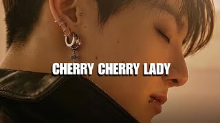 Download lagu [FMV] JEON JUNGKOOK - CHERRY CHERRY LADY || FMV VIDEO  mp3