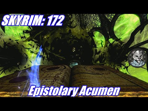 Checkers' Mellow Skyrim Let's Play Part 172 - Epistolary Acumen & 25th Anniversary