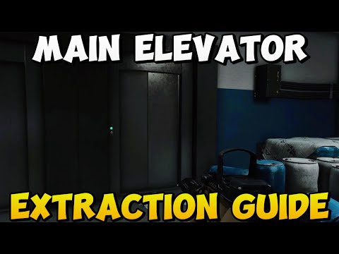 MAIN ELEVATOR - Extraction Guide - LABS - Escape From Tarkov
