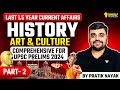 Last 1.5 Years Current Affairs | History, Art & Culture | UPSC Prelims 2024 | Pratik Nayak | PART 2
