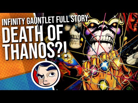 Infinity Gauntlet - Full Story | Comicstorian