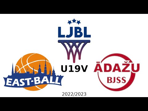 LJBL U19: East-Ball - Ādažu BJSS  (tiešraide)
