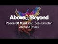Above & Beyond - Peace of Mind (Abstrkkt Remix)