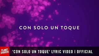 Planetshakers feat Su Presencia - &#39;Con Solo Un Toque&#39; | Official Lyric Video