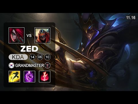 Zed Mid vs Katarina - KR Grandmater Patch 11.16