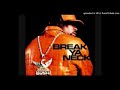 Busta Rhymes Break Ya Neck Dirty