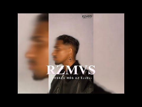 RZMVS - Hosszú még az éjjel  (Official audio)