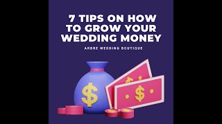 7 tips to grow your wedding money