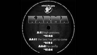 Karma - The Best Has Yet To Come