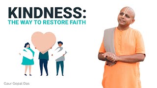 If you have lost FAITH, watch this by Gaur Gopal Das