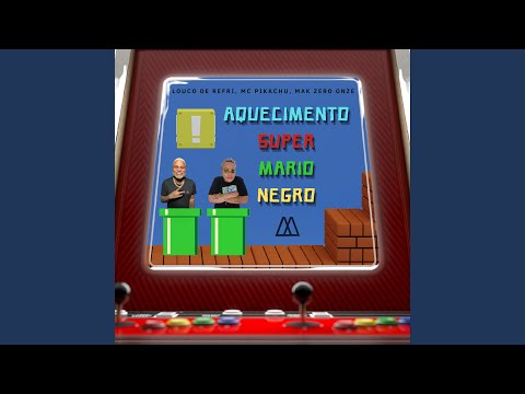 Aquecimento Super Mario Negro