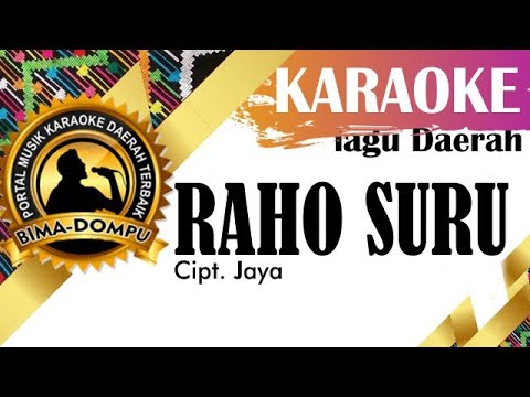 Karaoke Raho Suru - Lagu Daerah Bima Dompu (Mbojo)