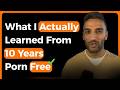 I Did NoFap For 10 Years Here Is What Happened