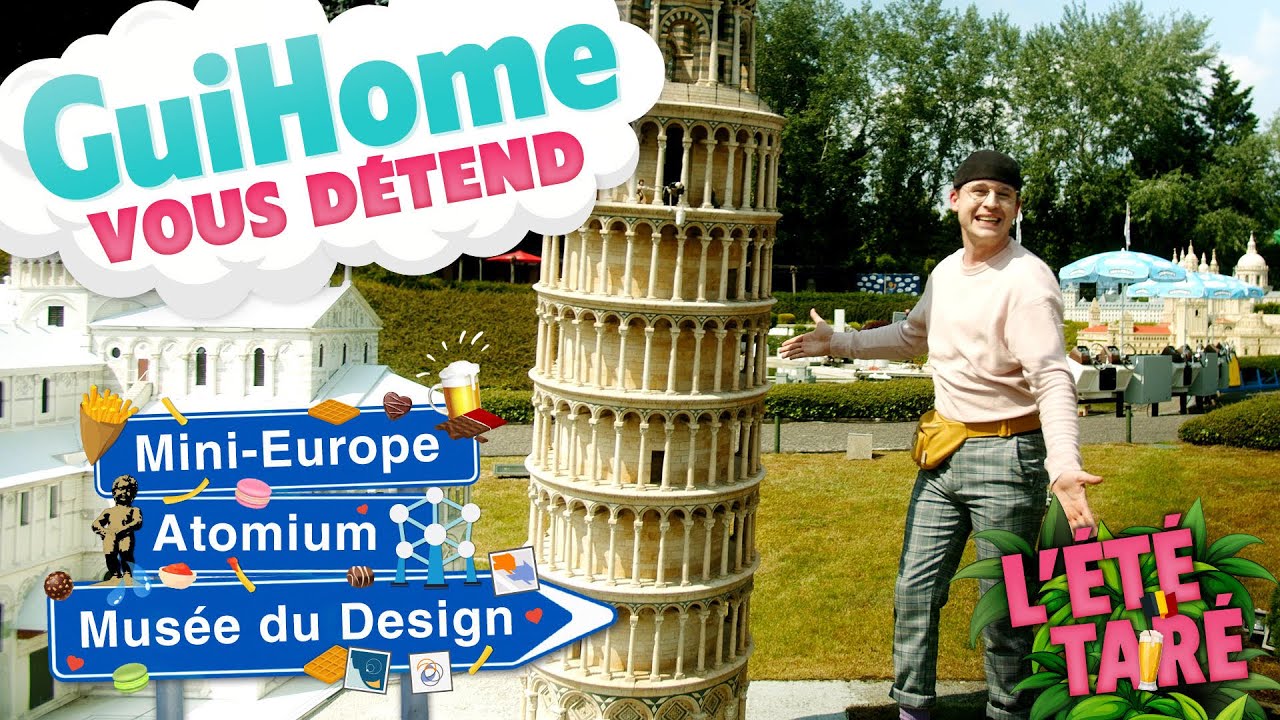 L'ÉTÉ TARÉ DE GUIHOME - BRUXELLES (L'ATOMIUM - MINI-EUROPE & LE MUSÉE DU DESIGN)