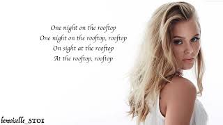 zara larsson-rooftop (lyrics)
