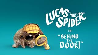 Lucas the Spider - Behind the Door - Short