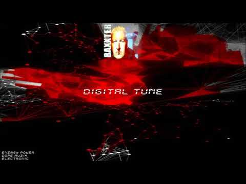 Dj.Baxxter-Digital Tune(Original Mix)(BPM:128)2018.05.21.