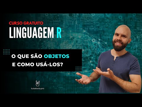 O que são objetos da linguagem R e as classes de objetos no R.